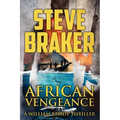 African Vengeance: A William Brody Thriller