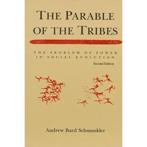 The Parable of the Tribes