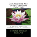 Zen and the Art of Watercolor Painting: A book of watercolor's lessons