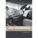 Art Workers: Radical Practice in the Vietnam War Era