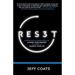 Res3t: 8 Principles Guaranteed to Change Your Mindset In Order To Change Your Life