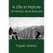 A Life in Nature: At Home and Abroad