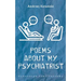 Poems about my Psychiatrist