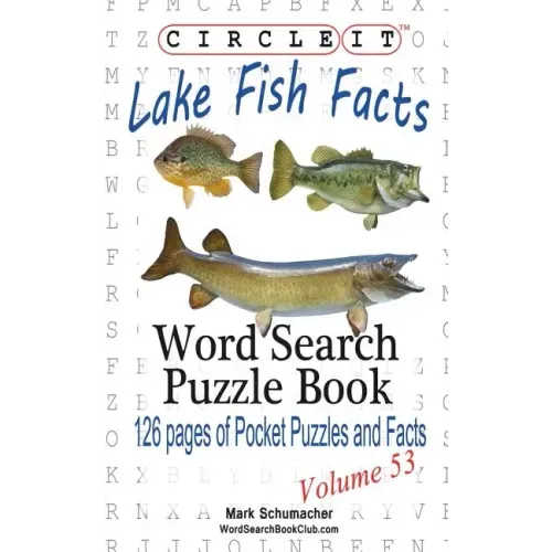 Circle It, Lake Fish Facts, Word Search, Puzzle Book