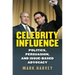 Celebrity Influence: Politics, Persuasion, and Issue-Based Advocacy