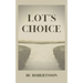 Lot's Choice