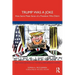 Trump Was a Joke: How Satire Made Sense of a President Who Didn't