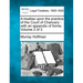 A Treatise Upon the Practice of the Court of Chancery: With an Appendix of Forms. Volume 2 of 3