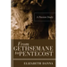 From Gethsemane to Pentecost: A Passion Study