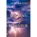 El Regreso del Redentor - Arthur W. Pink - (Spanish Edition)