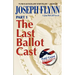 Part 1: The Last Ballot Cast