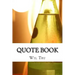 Quote Book: Book of 1000 Quotes To Help you Find Inspiration and Motivation