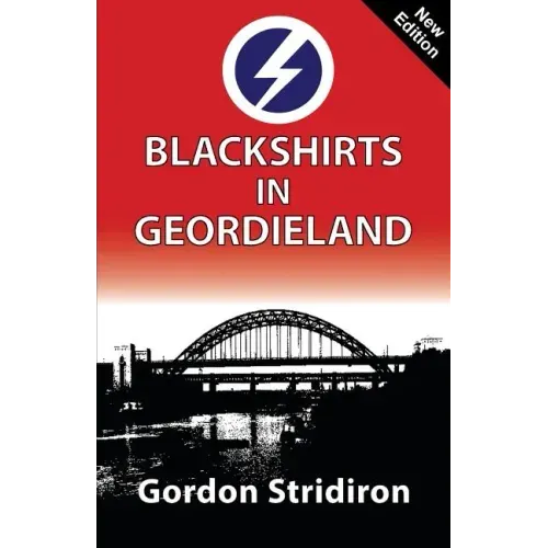 Blackshirts in Geordieland