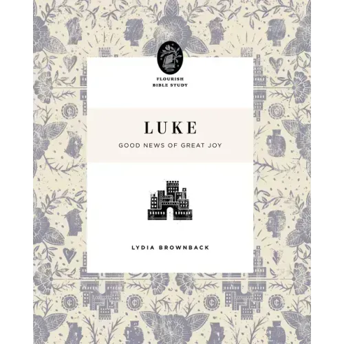 Luke: Good News of Great Joy