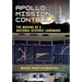 Apollo Mission Control: The Making of a National Historic Landmark