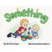 Something
