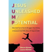 Jesus Unleashed My Potential
