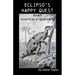 Eclipso's Happy Quest: Book I: Goosed by an Iguanodon?