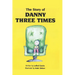 The Story of Danny Three Times