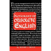Dictionary of Obsolete English