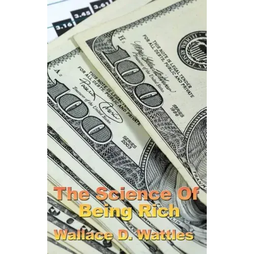 The Science of Being Rich