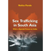Sex Trafficking In South Asia: With Special Focus On India