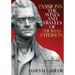 Passions: The Wines and Travels of Thomas Jefferson