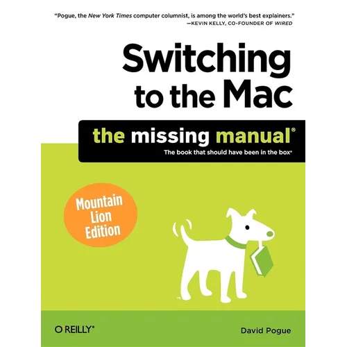 Switching to the Mac: The Missing Manual, Mountain Lion Edition