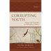 Corrupting Youth: History and Principles of Philosophical Enquiry