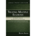 Treating Multiple Sclerosis: An Integrative Approach You Will Not Get from Your Doctor