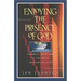 Enjoying the Presence of God