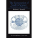 The Construction of Modern Science: Mechanisms and Mechanics