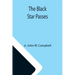 The Black Star Passes
