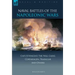 Naval Battles of the Napoleonic Wars: Cape St. Vincent, the Nile, Cadiz, Copenhagen, Trafalgar & Others