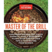 Master of the Grill: Foolproof Recipes, Top-Rated Gadgets, Gear, & Ingredients Plus Clever Test Kitchen Tips & Fascinating Food Science