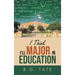 I Think I'll Major in Education