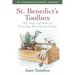St. Benedict's Toolbox: The Nuts and Bolts of Everyday Benedictine Living (10th Anniversary Edition, Revised)