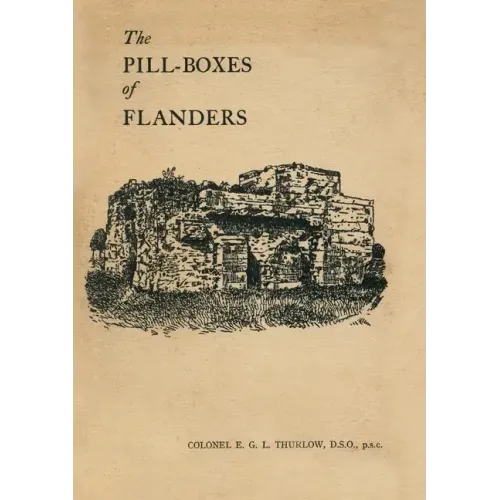 The Pill-Boxes of Flanders