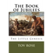The Book of Jubilees: The Little Genisys