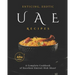 Enticing, Exotic UAE Recipes: A Complete Cookbook of Excellent Emirati Dish Ideas!