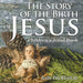The Story of the Birth of Jesus Children's Jesus Book
