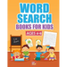 Word Search Books For Kids Ages 4-8: 1000+ Words Of Fun And Challenging Large Print Puzzles That Your Kids Would Enjoy, Made specifically for Kids 4-5