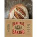 Heritage Baking: Recipes for Rustic Breads and Pastries Baked with Artisanal Flour from Hewn Bakery (Bread Cookbooks, Gifts for Bakers,