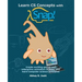 Learn CS Concepts with Snap!: Create exciting games and interactive animation in Snap! and learn computer science principles