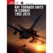 RAF Tornado Units in Combat 1992-2019