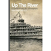 Up The River, Issue Three