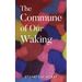 The Commune of Our Waking