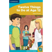 Twelve Things to Do at Age 12
