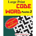 Large Print Code Word Puzzles 2