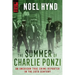The Summer of Charlie Ponzi